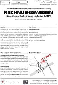 Weiterbildung im Rechnungswesen im Frontalunterricht mit der Erstellung und Analyse von betriebswirtschaftlichen Auswertungen, Organisation der Buchführung und vorbereitende Buchführung in Theorie und Praxis mit intensivem Training in DATEV
